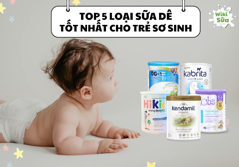 các loại sữa dê cho trẻ sơ sinh