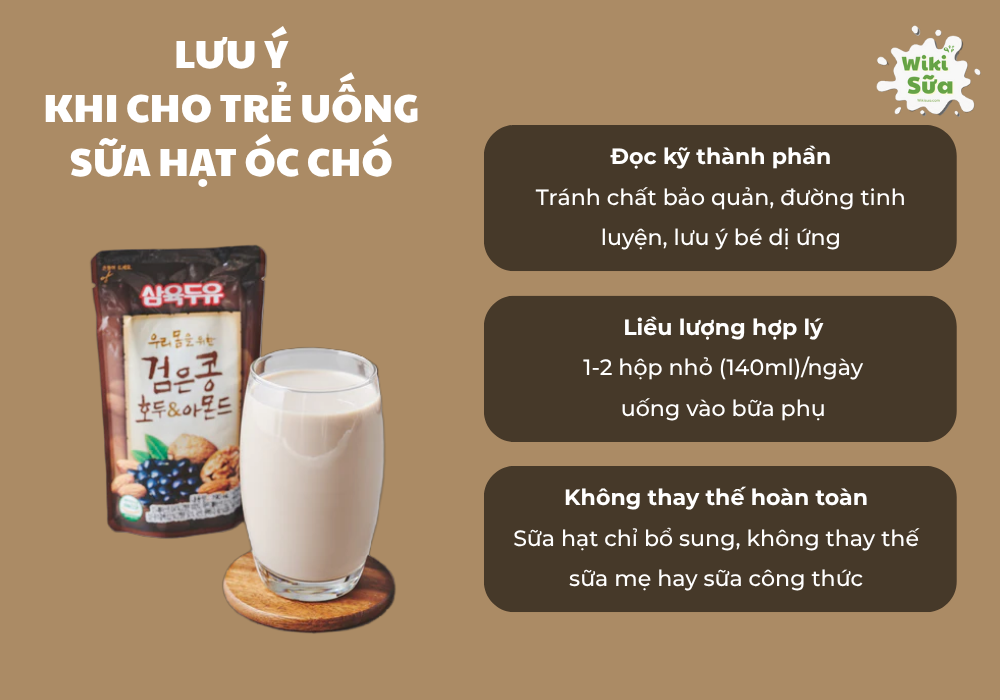 Lưu ý khi cho trẻ uống sữa hạt óc chó