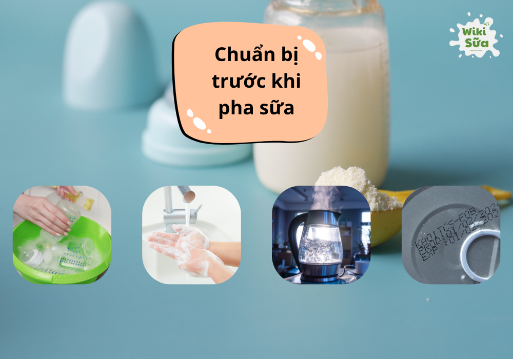 Chuẩn bị trước khi pha sữa 