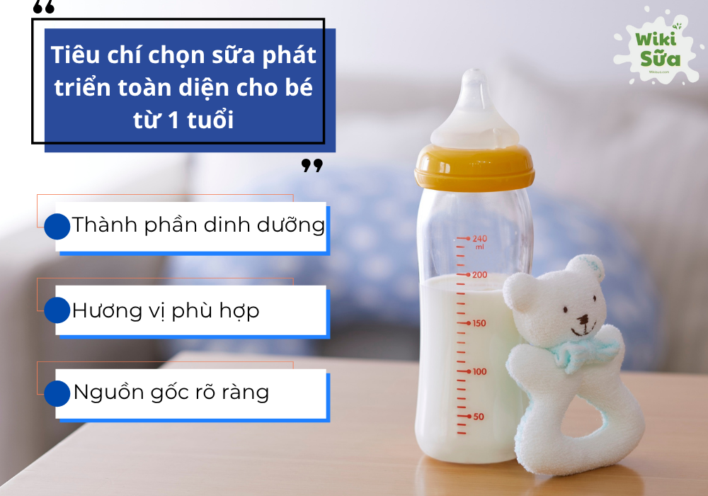 Tiêu chí chọn sữa phát triển toàn diện cho bé từ 1 tuổi