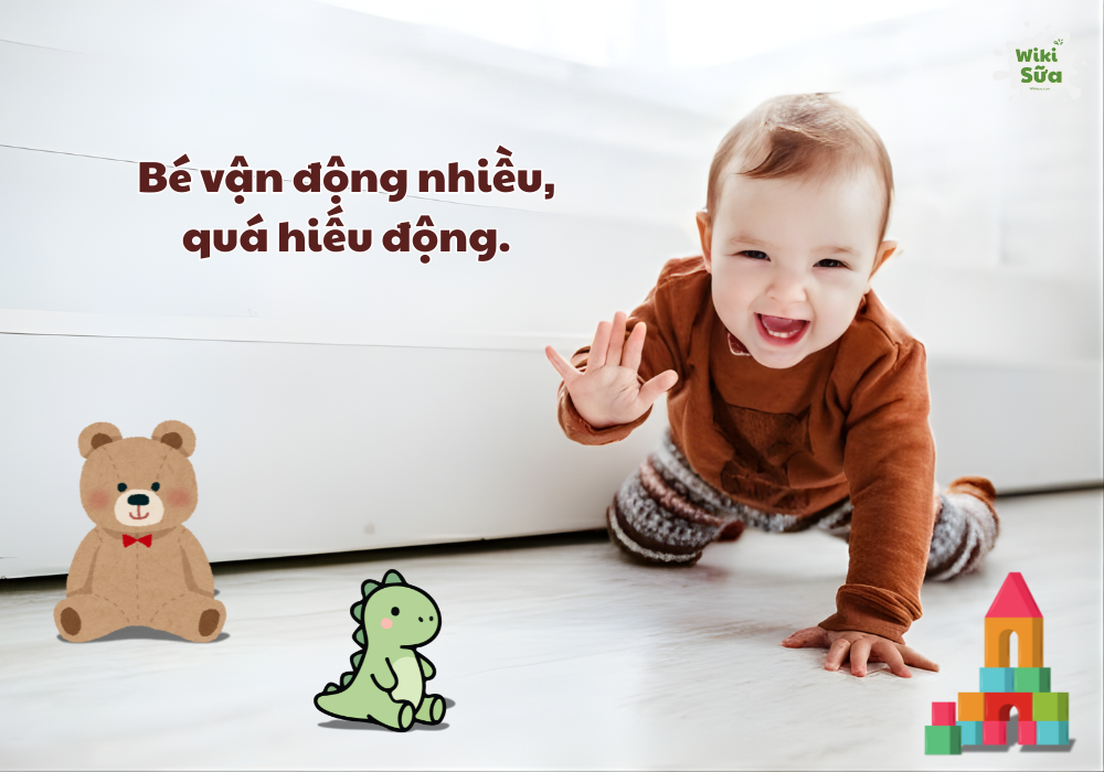 Bé quá hiếu động, vận động nhiều 