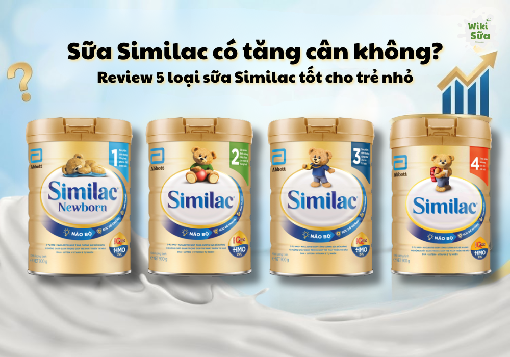 Sữa Similac Có Tăng Cân Không? Có gây táo bón cho trẻ nhỏ không?