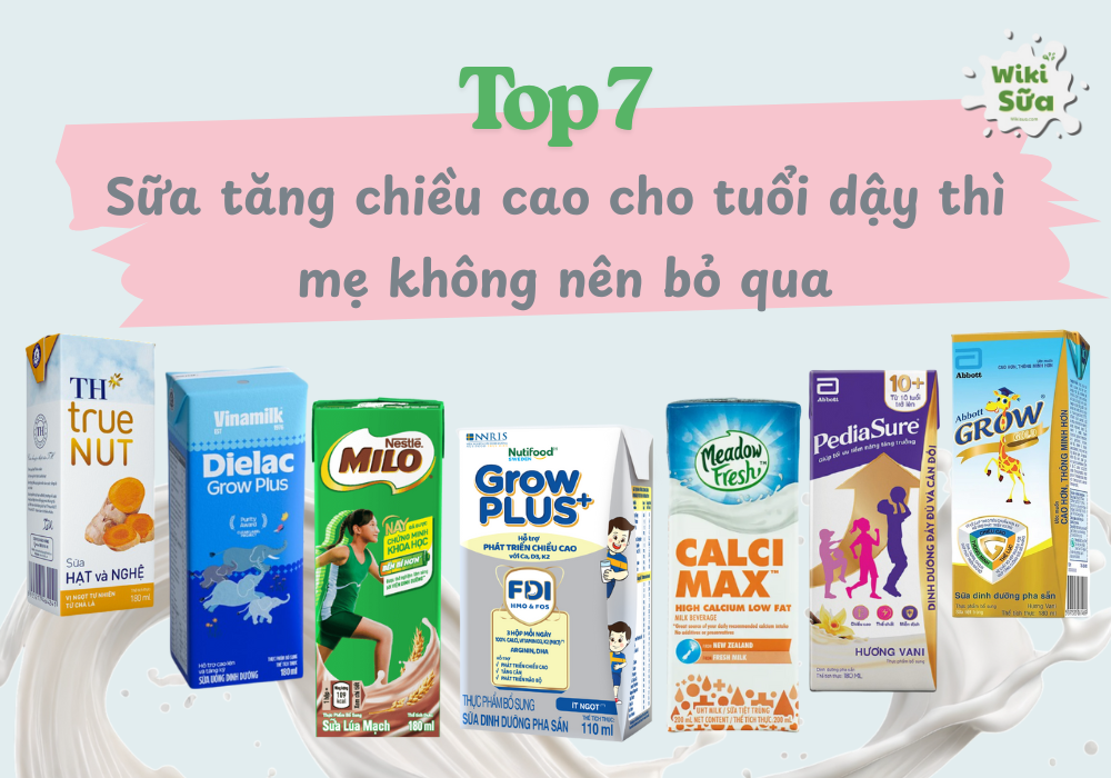 Top 7 sữa hộp tăng chiều cao cho tuổi dậy thì