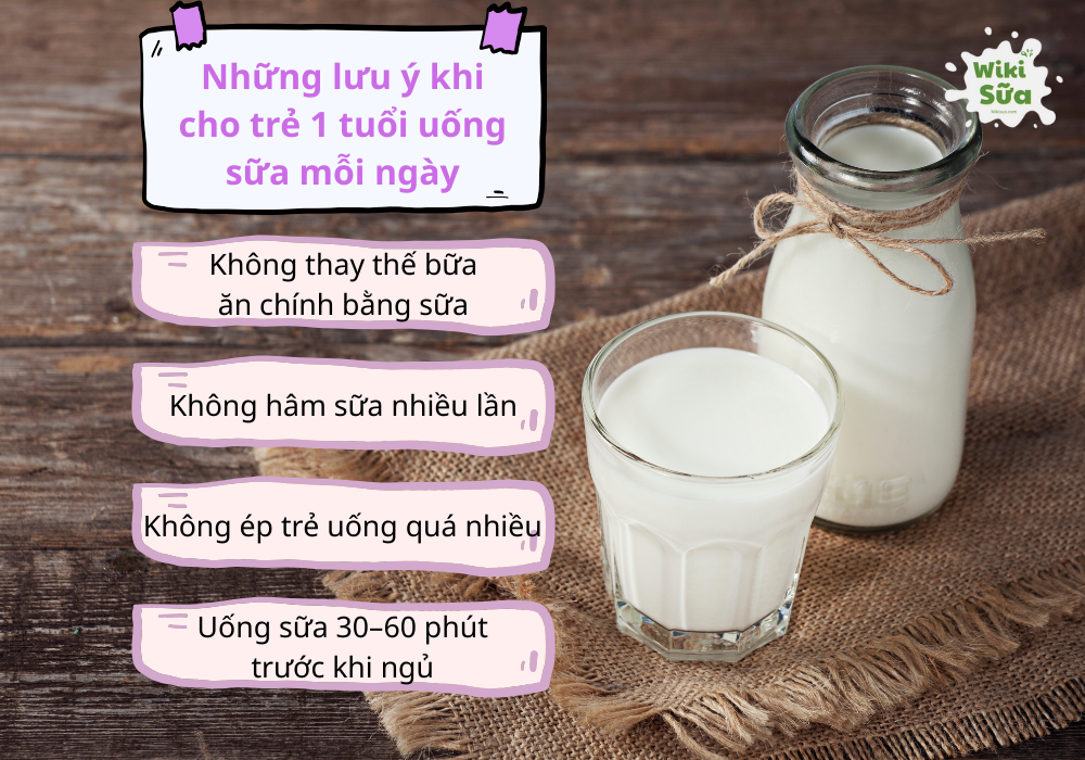 Những lưu ý đảm bảo an toàn khi cho trẻ 1 tuổi uống sữa mỗi ngày 