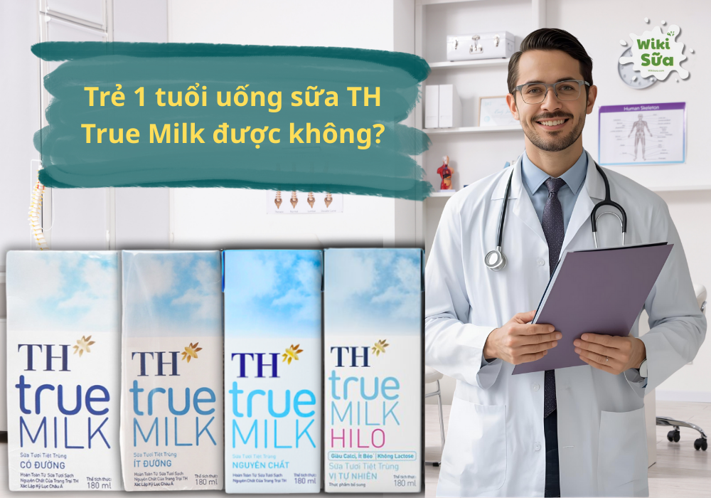 Giải đáp trẻ 1 tuổi uống sữa TH True Milk được không