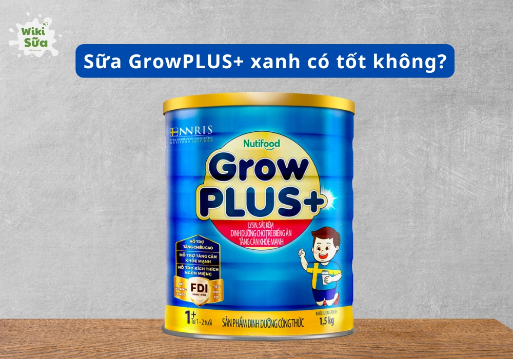 Sữa Nutifood Grow Plus xanh có tốt không? Review và đánh giá chi tiết