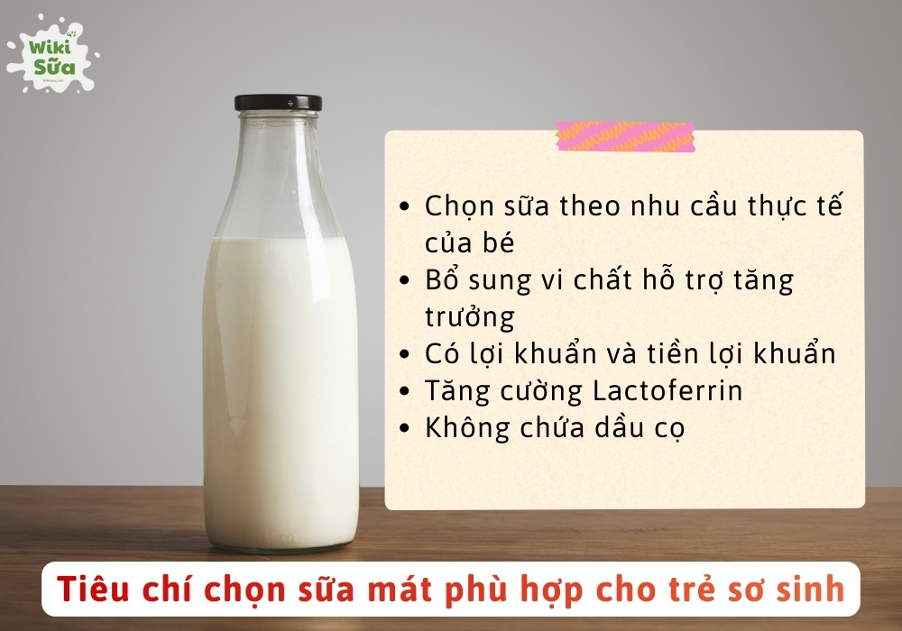 Chọn sữa mát cho trẻ sơ sinh cần ưu tiên thành phần chứa chất xơ hòa tan , lợi khuẩn, đạm dễ tiêu hóa và không dầu cọ để ngăn táo bón, đầy hơi
