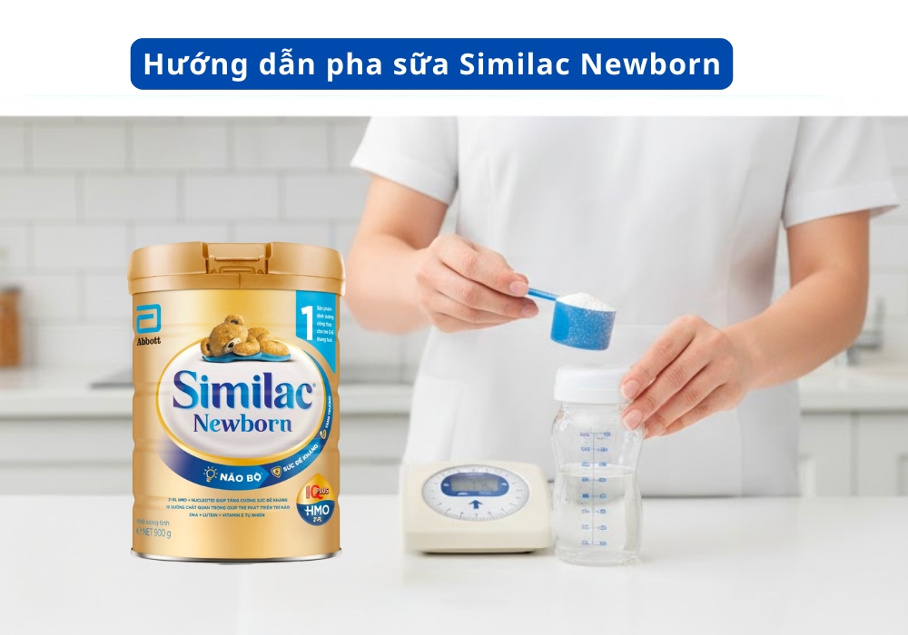 Việc pha sữa Similac Newborn đúng cách là yếu tố then chốt để đảm bảo dinh dưỡng và an toàn cho bé.