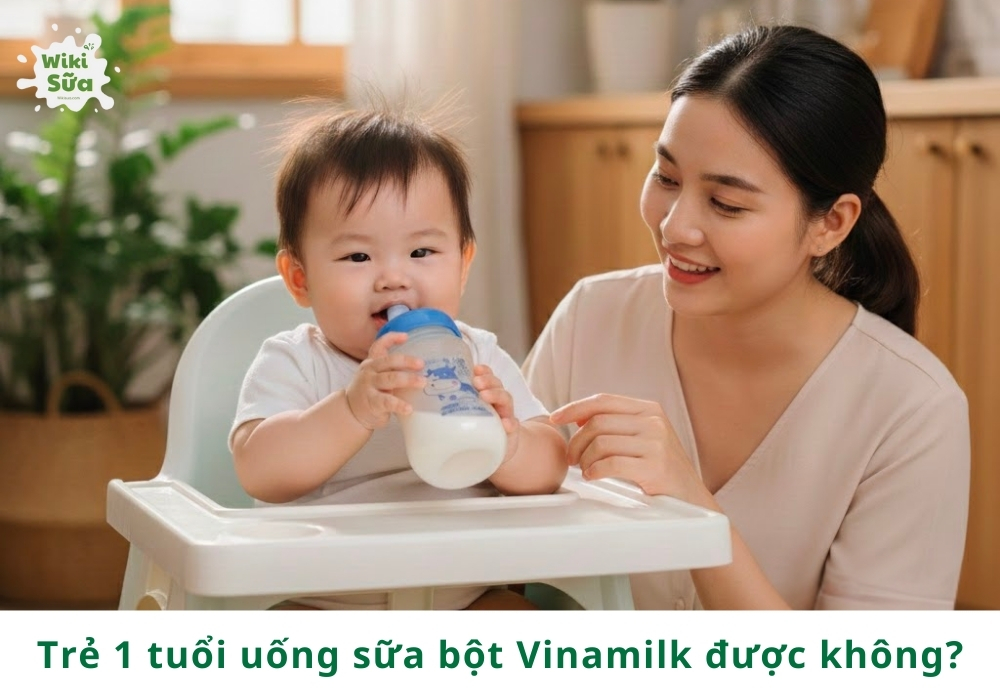 Có nên cho trẻ 1 tuổi uống sữa bột Vinamilk không?