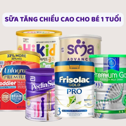 Top 20 loại sữa tăng chiều cao cho bé 1 tuổi hiệu quả, chất lượng, cha mẹ tin dùng nhất