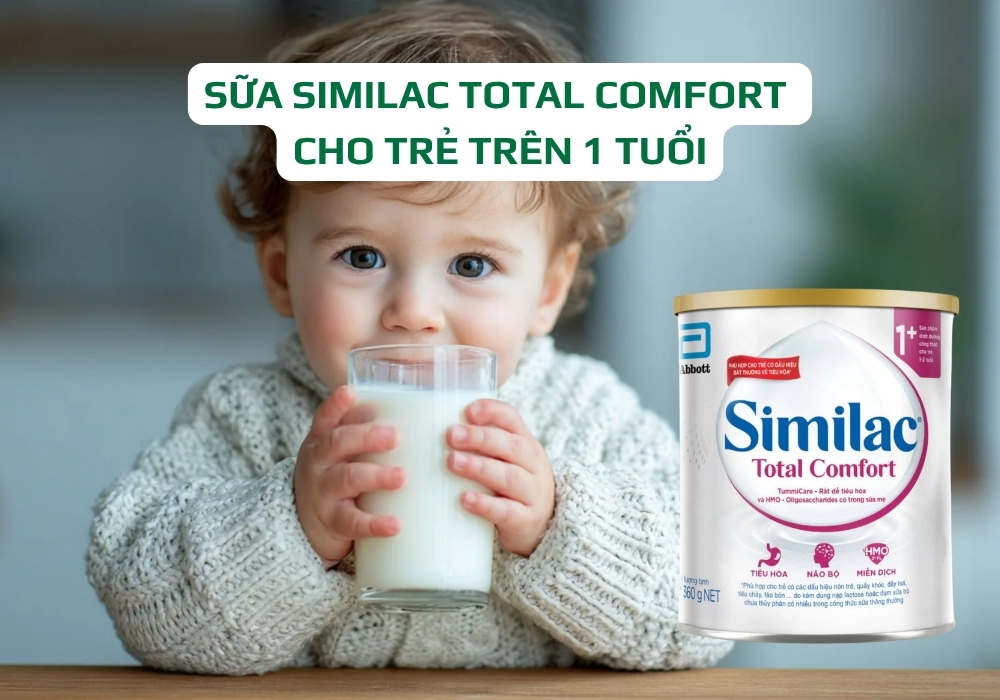 Sữa Similac Total Comfort cho trẻ trên 1 tuổi