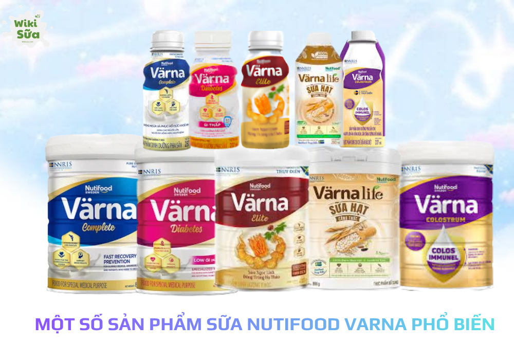 Một số sản phẩm sữa Nutifood Varna phổ biến 