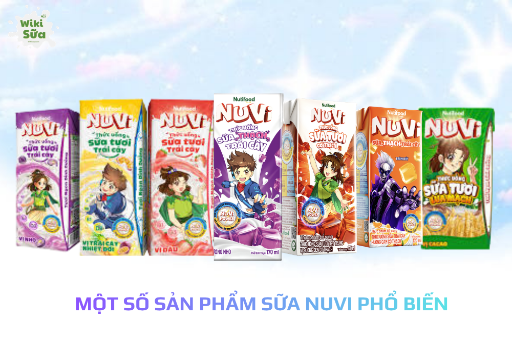 Một số sản phẩm sữa Nuvi phổ biến