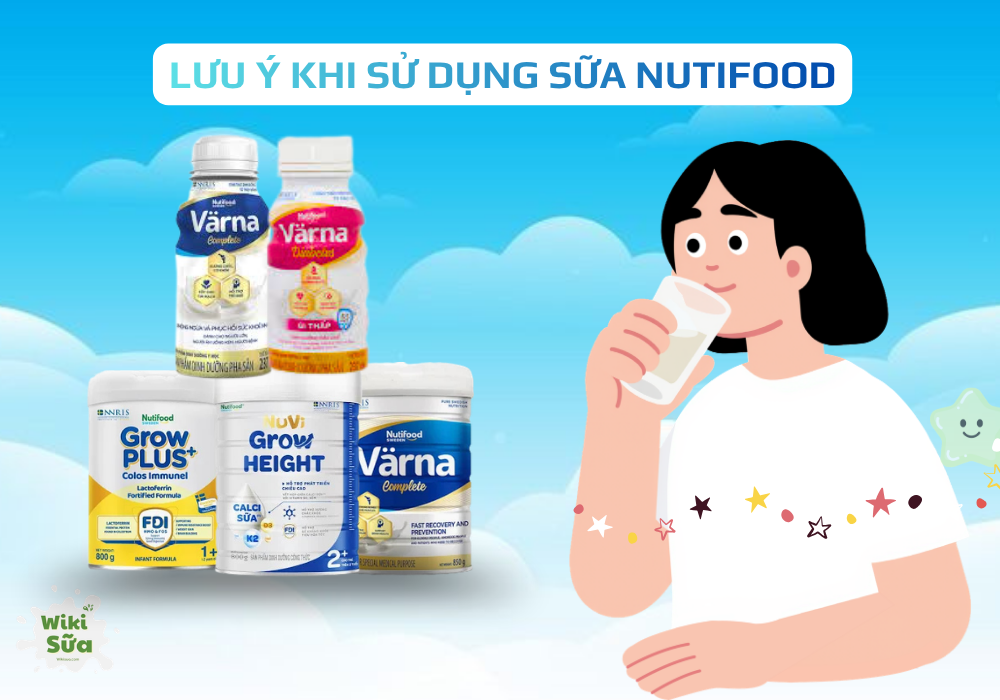 Lưu ý khi sử dụng sữa Nutifood 