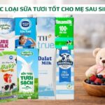 các loại sữa tươi tốt cho mẹ sau sinh