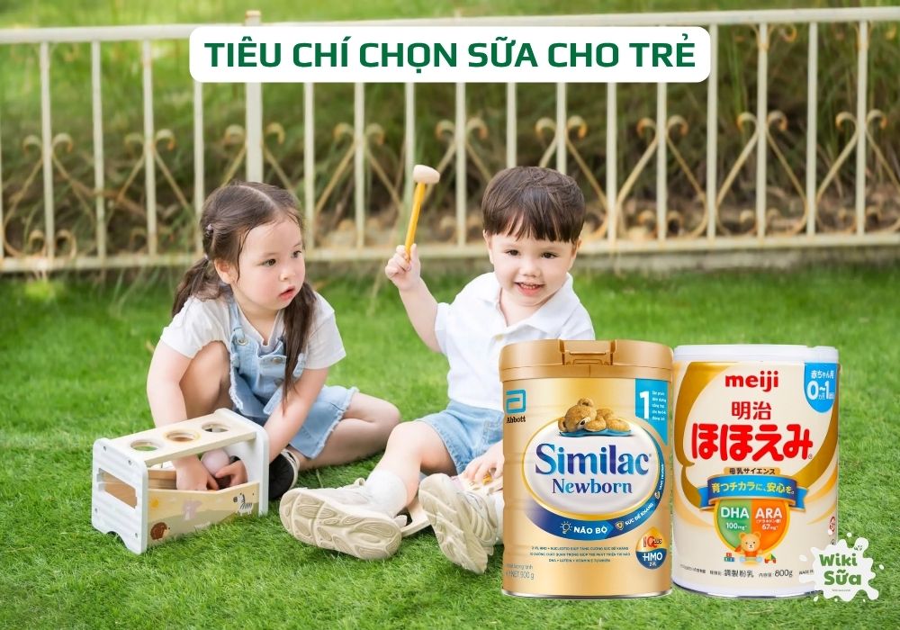 chọn sữa phù hợp cho trẻ theo độ tuổi và nhu cầu dinh dưỡng