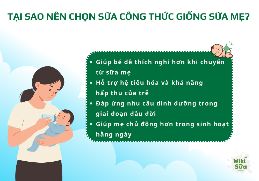 Những lí do nên chọn sữa công thức giống sữa mẹ