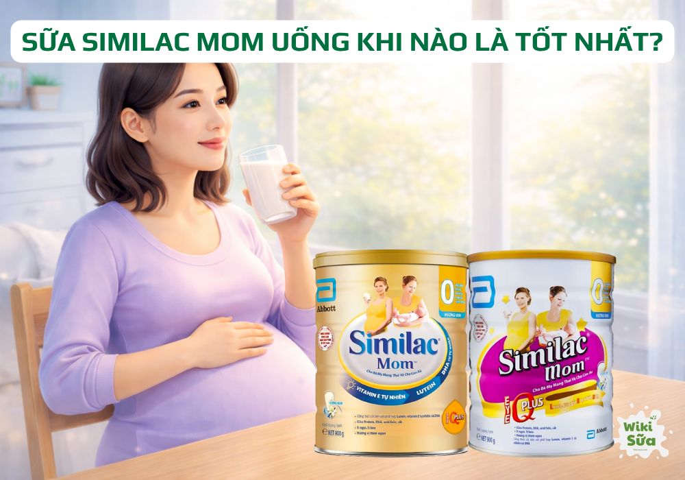 sữa similac mom uống khi nào