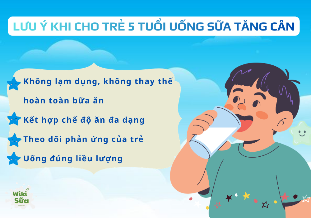Lưu ý khi cho trẻ 5 tuổi uống sữa tăng cân 