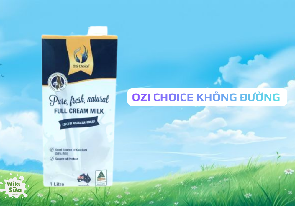 Ozi Choice – sữa không đường, béo đậm, phù hợp mẹ bầu cần thêm năng lượng.
