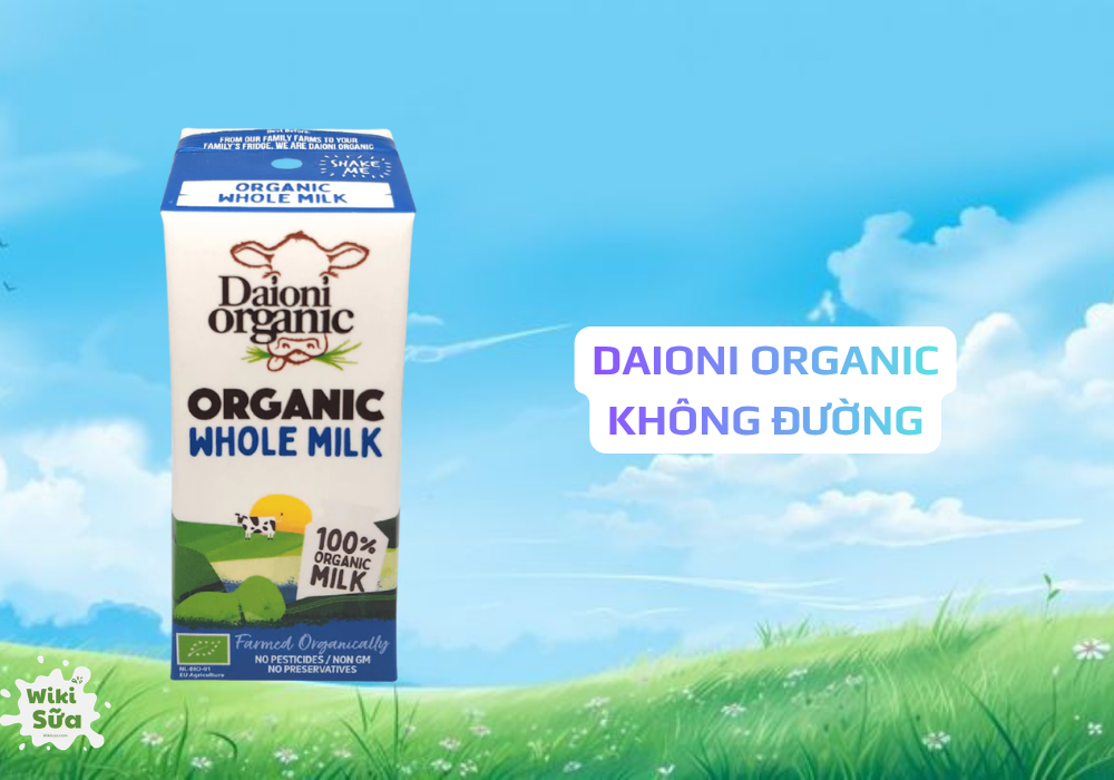 Daioni Organic – sữa không đường chuẩn hữu cơ, lựa chọn lành mạnh cho mẹ bầu. 